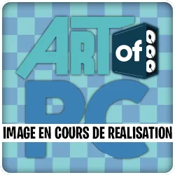 en cours de réalisation par art of PC en cours de réalisation par art of PC
