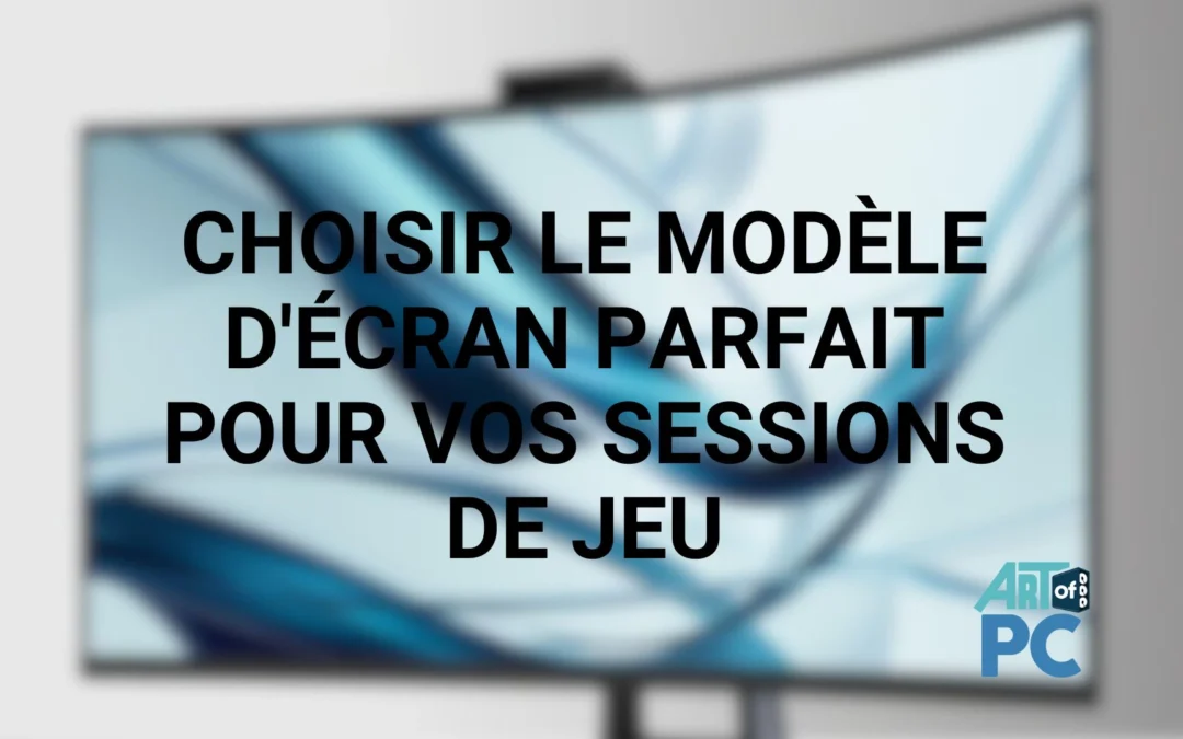 Différents types de modèles d'écrans de jeu avec leurs caractéristiques principales