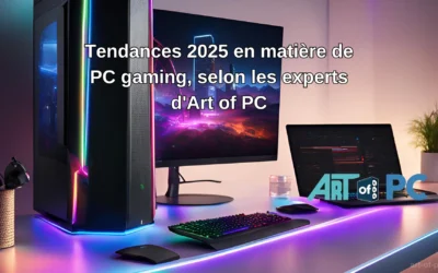 Tendances 2025 en matière de PC gaming, selon les experts d’Art of PC