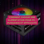 Comment choisir une alimentation pour pc : puissance et efficacité Comment choisir une alimentation pour PC : puissance et efficacité.