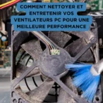 Comment nettoyer et entretenir vos ventilateurs pc pour une meilleure performance Nettoyage d'un ventilateur d'ordinateur avec un pinceau pour améliorer les performances.