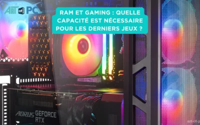 Ram et gaming : quelle capacité est nécessaire pour les derniers jeux ?