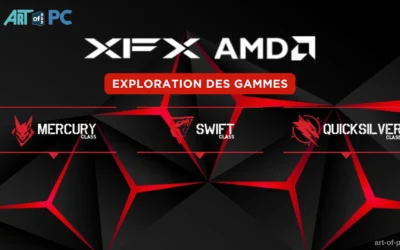 Cartes graphiques XFX : exploration des gammes Mercury, Quicksilver et Swift