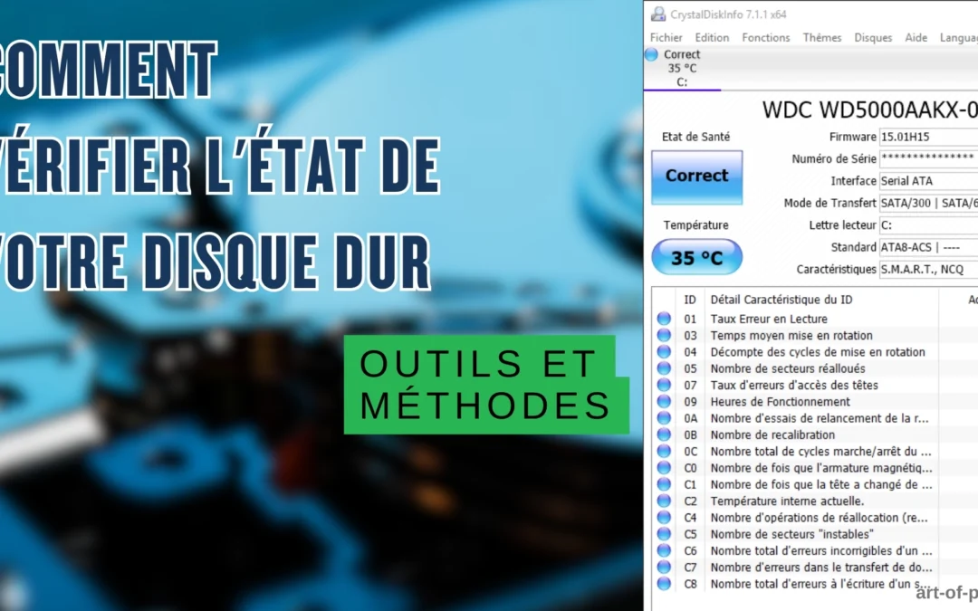 Capture d’écran d’un logiciel de diagnostic de disque dur avec le texte « Comment vérifier l’état de votre disque dur : outils et méthodes ».