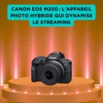 Canon EOS M200 : l’appareil photo hybride qui dynamise le streaming Appareil photo Canon EOS M200 sur podium orange, conçu pour dynamiser le streaming