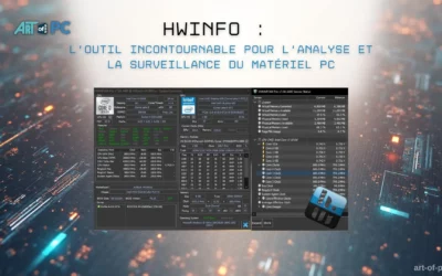HWINFO : l’outil incontournable pour l’analyse et la surveillance du matériel PC