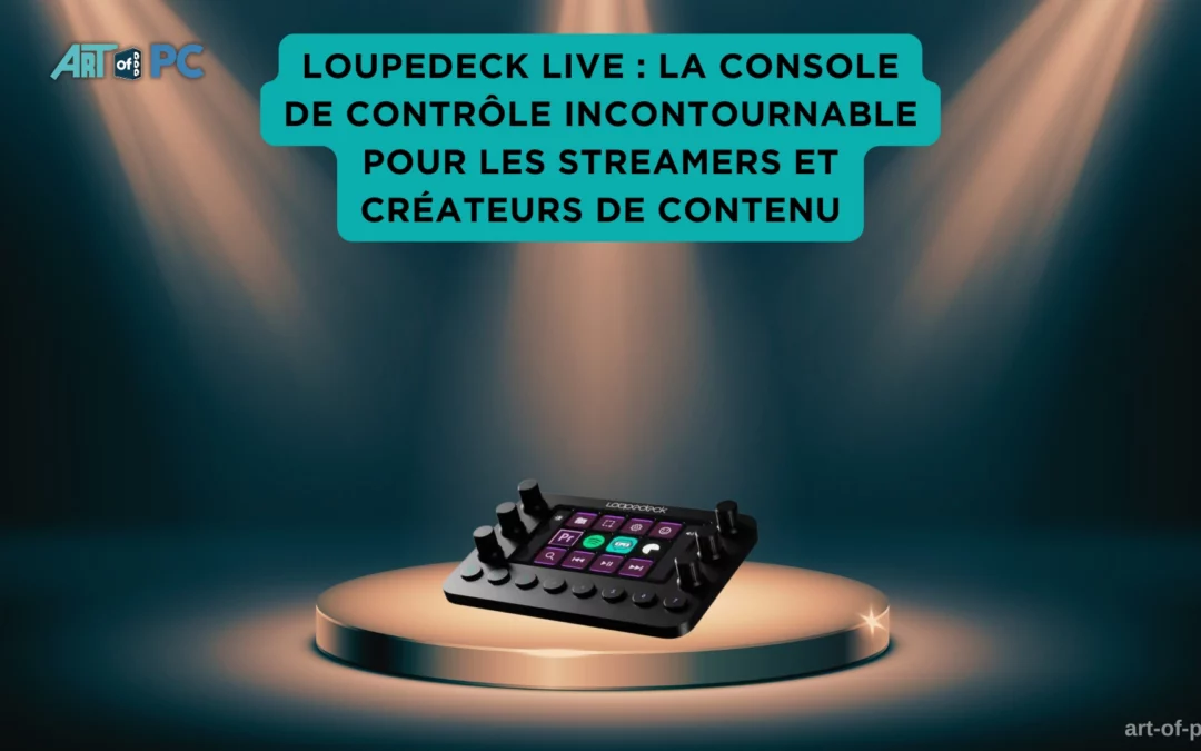 Console Loupedeck Live posée sur un socle illuminé, mise en avant pour les streamers et créateurs de contenu.